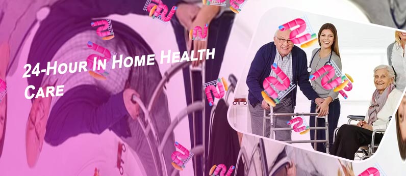 24 hour home health care