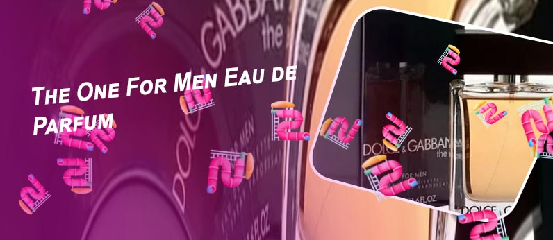 Dolce and gabbana the one for men